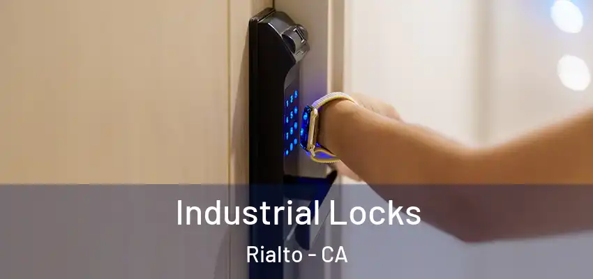 Industrial Locks Rialto - CA