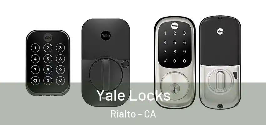 Yale Locks Rialto - CA